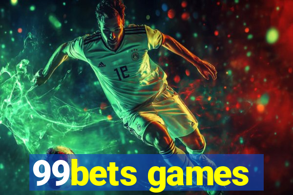 99bets games